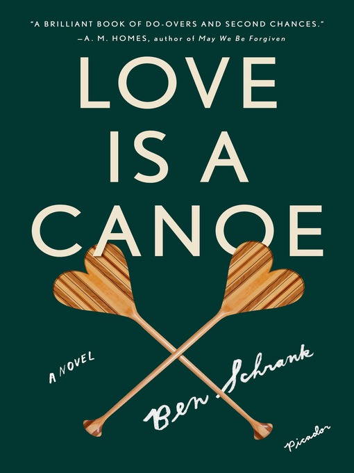 Title details for Love Is a Canoe by Ben Schrank - Wait list